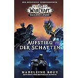 World of Warcraft: Shadowlands: Aufstieg der Schatten: Die offizielle Vorgeschichte