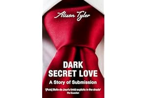 Dark Secret Love: A Story of Submission