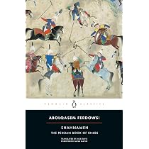 Shahnameh: The Persian Book of Kings : Ferdowsi, Abolqasem, Nafisi ...