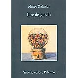 Il re dei giochi (I delitti del BarLume Vol. 4)
