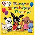 Bing’s Birthday Party!: A delightful Picture Book adventure for young readers ages 2 – 5