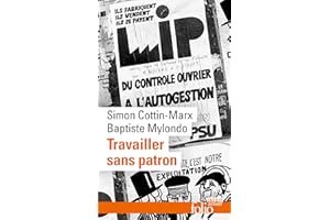Travailler sans patron: Mettre en pratique l'économie sociale et solidaire
