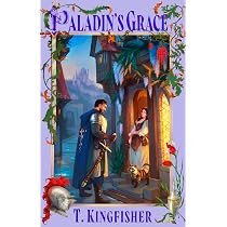 Paladin's Grace : Kingfisher, T.: Amazon.co.za: Books