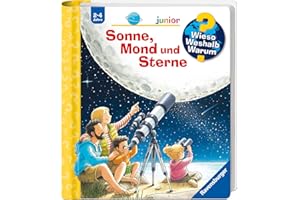 Wieso? Weshalb? Warum? junior, Band 72: Sonne, Mond und Sterne