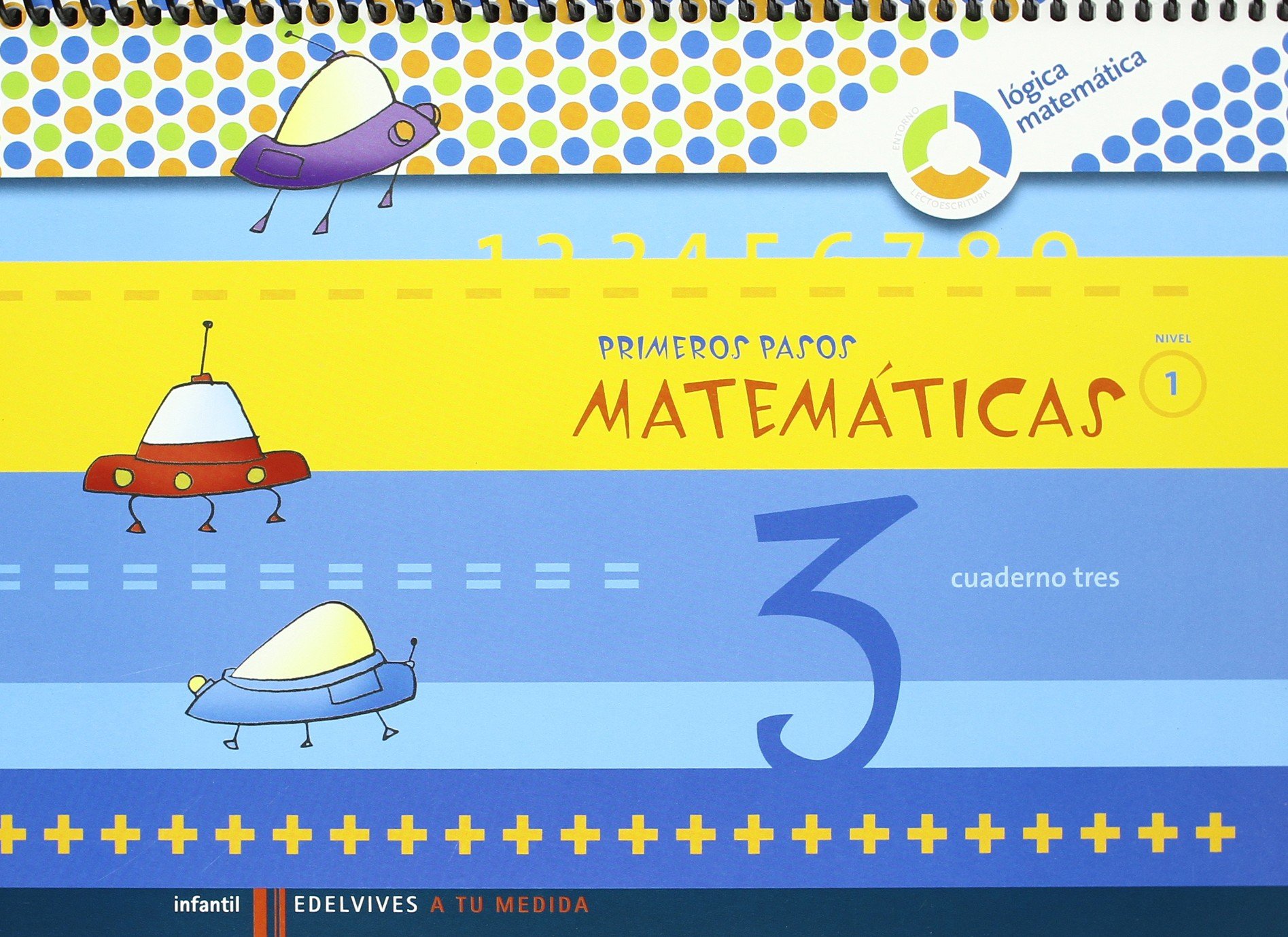 Primeros Pasos cuaderno 3 Matemáticas )