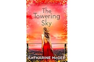 The Towering Sky: Katharine McGee: Book 3 (The Thousandth Floor)