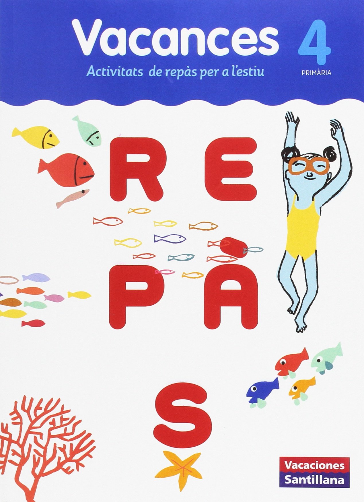 VACACIONES SANTILLANA 4 PRIMARIA REPAS