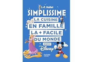 HACHETTE PRATIQUE SIMPLISSIME - Disney: La cuisine en famille la + facile du monde