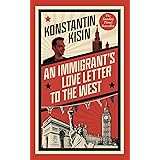An Immigrant's Love Letter to the West (English Edition)