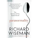 Paranormality: The Science of the Supernatural