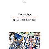 Vamos a leer, Spanisch für Einsteiger (dtv zweisprachig)