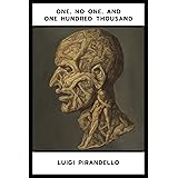 One, No One, and One Hundred Thousand