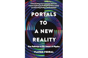 Portals to a New Reality: Five Pathways to the Future of Physics