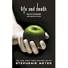 Life and Death: Twilight Reimagined (Twilight Saga Book 12)