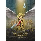 The Lost and the Damned: Volume 3 (The Horus Heresy: Siege of Terra)