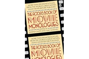 The Actor's Book of Movie Monologues: More Than 100 Monologues from the World's Great Movies