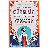 G&uuml;zellik Bir Yaradır