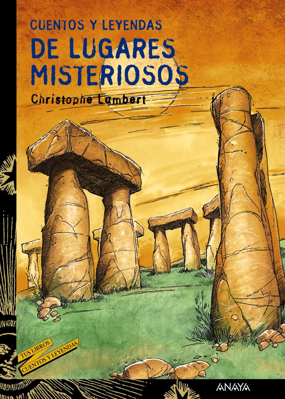 Cuentos y leyendas de lugares misteriosos - Cuentos y Leyendas)