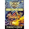 Battle of the Beasts: Ferno vs Epos: Book 1: 01 (Beast Quest)