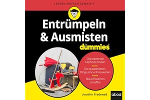 Entrümpeln & Ausmisten für Dummies