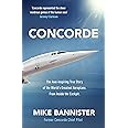 Concorde: The thrilling account of history’s most extraordinary airliner