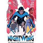 Nightwing Vol. 3: The Battle for Bl&uuml;dhaven's Heart