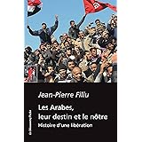 Les Arabes, leur destin et le nôtre (Poches essais t. 495)