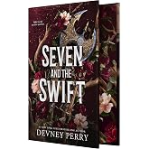 Seven and the Swift: An Epic Romantic Fantasy: 3 (Shield of Sparrows)