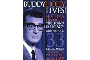 Buddy Holly Lives! His Life And His Music The Legacy And The Legend (Pvg)