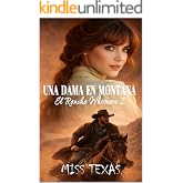 UNA DAMA EN MONTANA (El Rancho Whitmore n&ordm; 1)