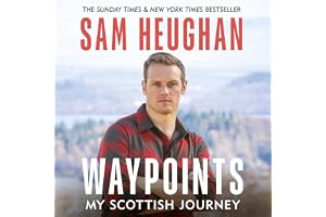 Waypoints: My Scottish Journey