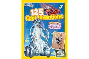 125 Cool Inventions: Supersmart Machines and Wacky Gadgets You Never Knew You Wanted! (125) [Lingua Inglese]