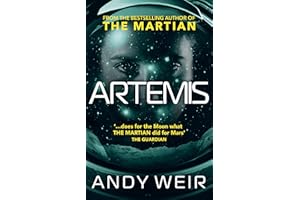 Artemis: A gripping sci-fi thriller from the author of The Martian