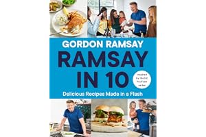 Ramsay in 10: Delicious Recipes Made in a Flash