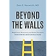 Beyond the Walls: Megatrends, Movements and Market Disruptors Transforming American Healthcare