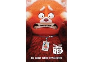 Disney/Pixar Turning Red: The Deluxe Junior Novelization: The Junior Novelization