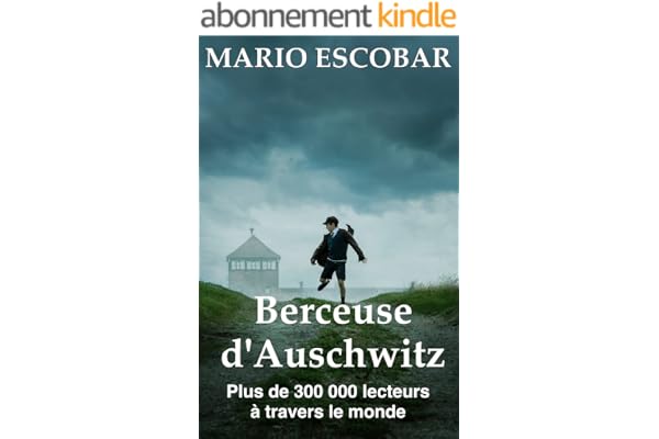 Berceuse d'Auschwitz ( Livre complet): La véritable histoire d'Helen Hannemann, une mère qui s'est battue pour sa famille.