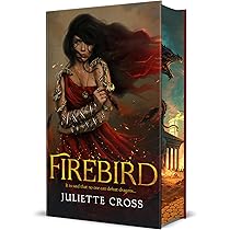 Firebird: Special Edition: 1 (Fire That Binds, 1) : Cross