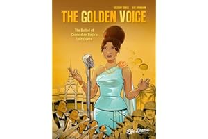 The Golden Voice: The Ballad of Cambodian Rock's Lost Queen: Based on the True Story of Ros Serey Sothea