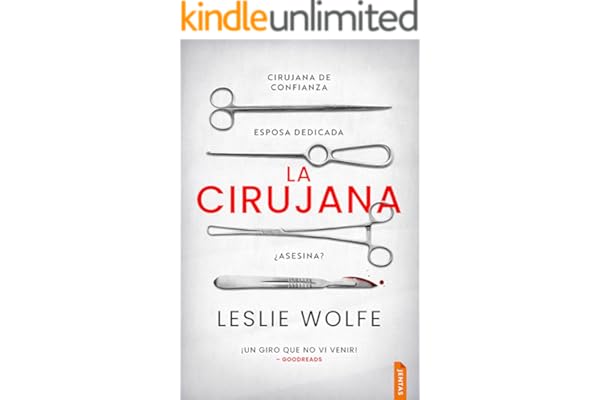 La cirujana: Un thriller trepidante y adictivo de suspense