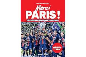 Merci Paris !: L'épopée des champions d'Europe 2025