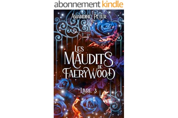 Les Maudits de Faerywood, Livre 3