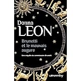 Brunetti Entre Les Lignes Les Enquetes Du Commissaire Brunetti T 23 Ebook Leon Donna Amazon Fr
