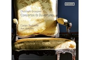 Christoph Graupner - Concertos & Ouvertures