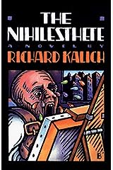 The Nihilesthete Kindle Edition