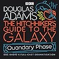 The Hitchhiker's Guide To The Galaxy: Quandary Phase (BBC Audiobooks)