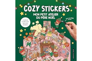 Cozy Stickers - Mon petit atelier du père Noël: 5 scènes à créer avec 500 mini stickers