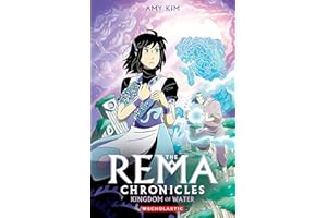 Kingdom of Water: A Graphic Novel (The Rema Chronicles #2)