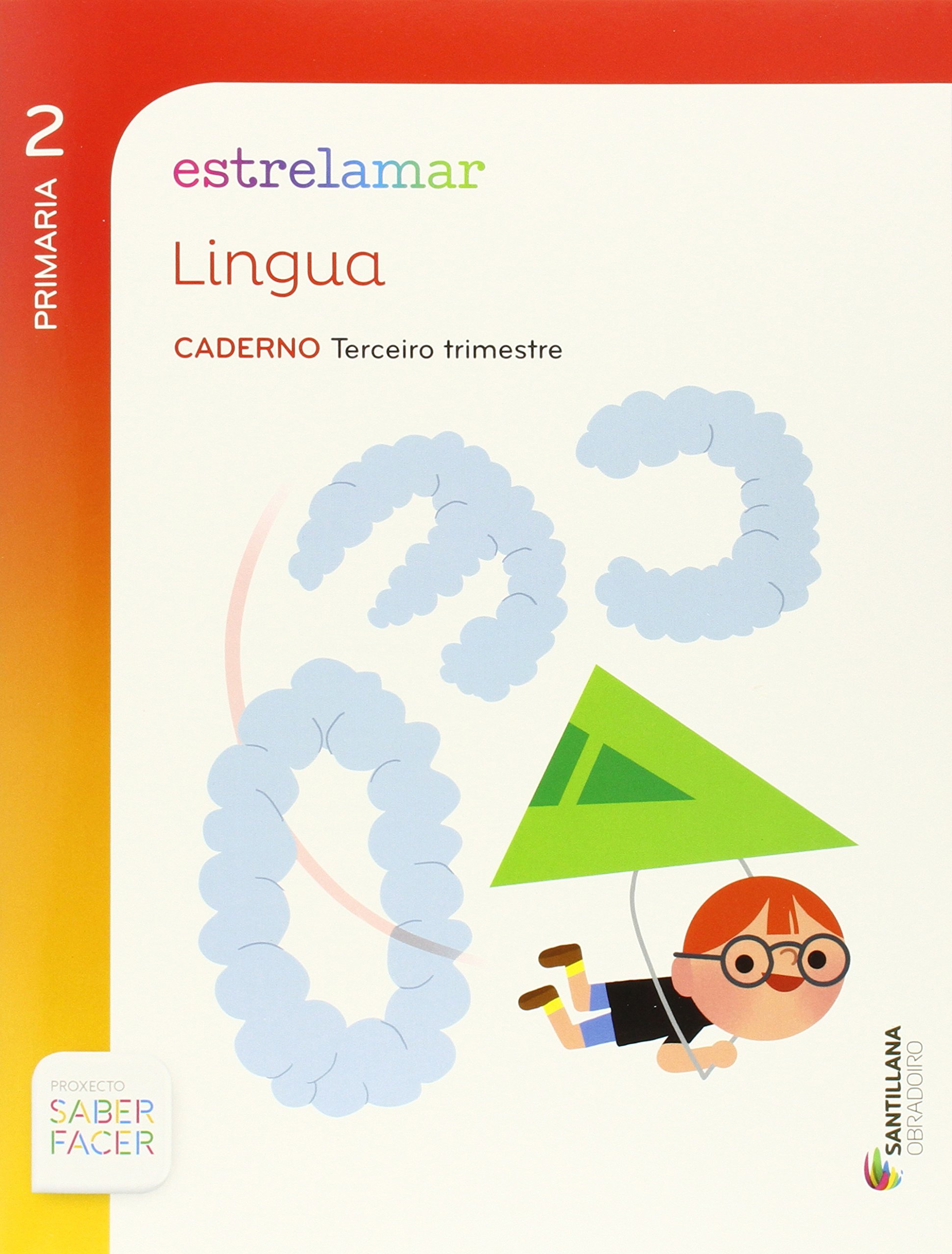 GLOBALIZADO ESTRELAMAR CADERNO LINGUA 2 PRIMARIA 3 TRIM SABER FACER