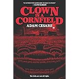 Clown in a Cornfield